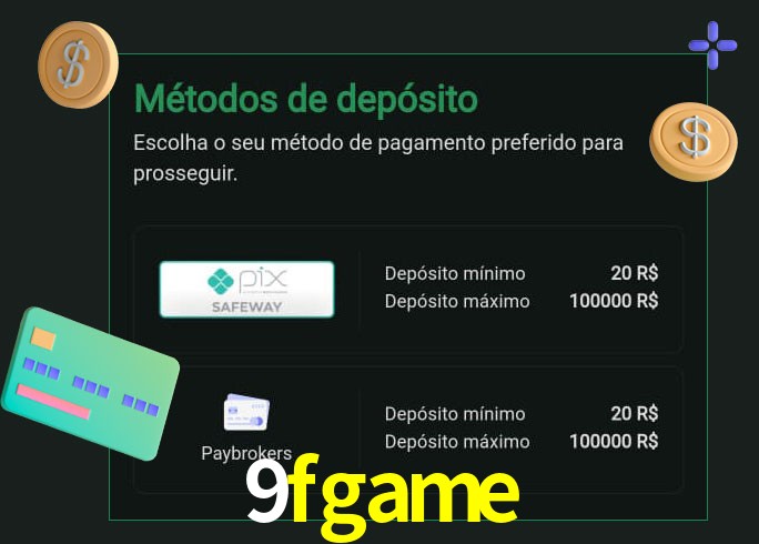 O cassino 9fgame oferece uma grande variedade de métodos de pagamento
